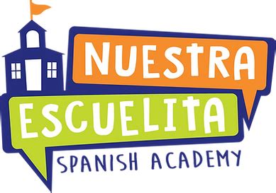 nuestra escuelita spanish academy|Nuestra Escuelita Spanish Academy [S] – iLEAD .